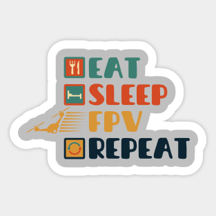 Eat sleep FPV repeat Sticker